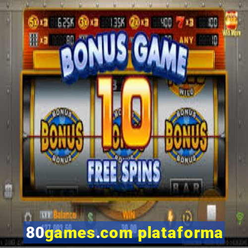 80games.com plataforma